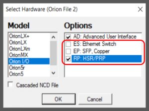 Selections for new Orion IO PRP-HSR network options in NCD 3.37